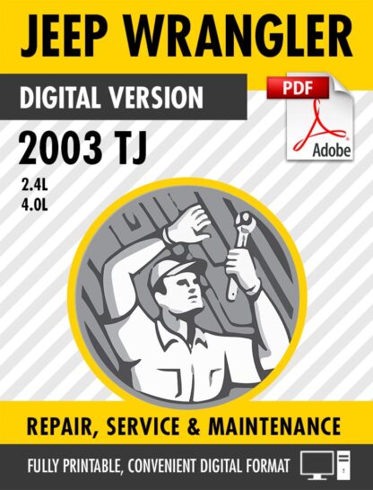 2003 Jeep Wrangler TJ Factory Repair Service Manual