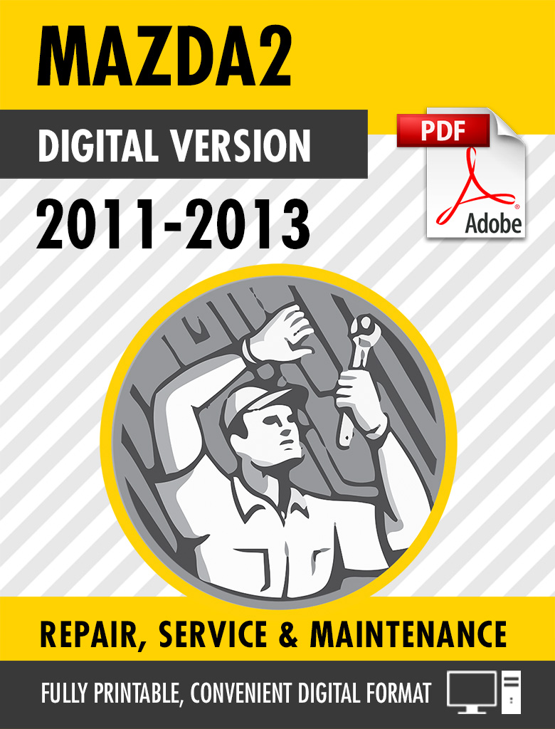 Lifetime Workshop Manual & Service Guide For Mazda 2 2002-2007 | Includes Wiring Diagrams