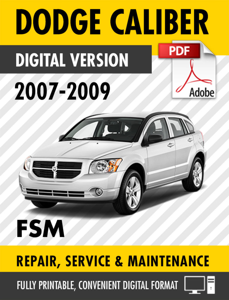 2007 2009 Dodge Caliber SE SXT R/T SRT4 Factory Repair Service