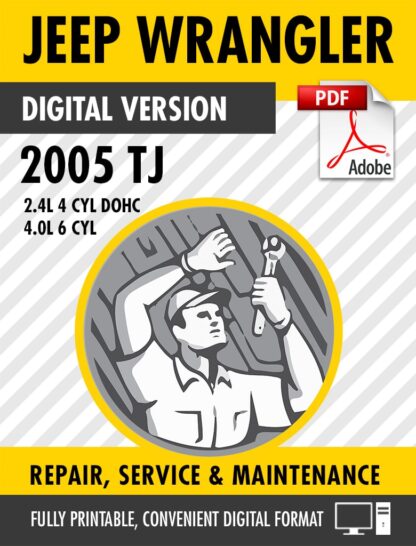2005 Jeep Wrangler TJ Factory Repair Service Manual